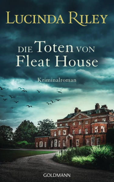 Goldmann | Die Toten von Fleat House | Riley, Lucinda