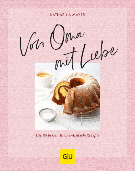 GRÄFE UND UNZER Verlag GmbH | Von Oma mit Liebe