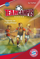 Arena | Team Campus (3). Talente im Fußballfieber | Turhan, Su