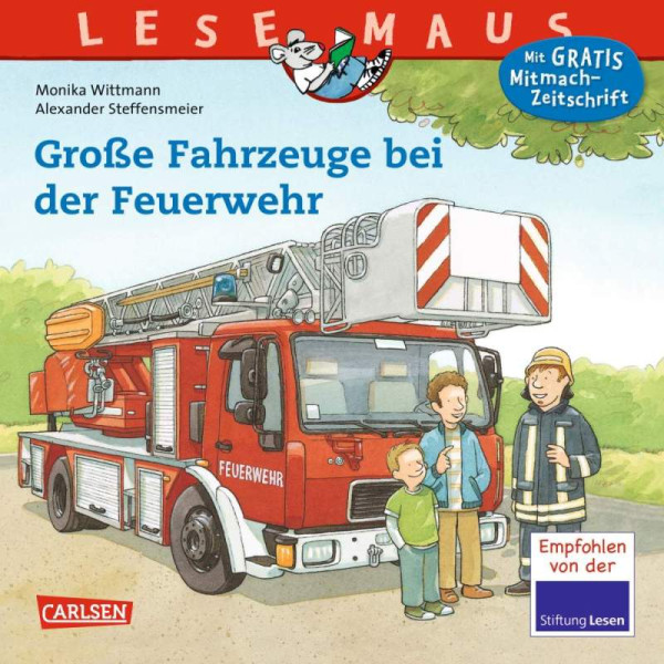 Carlsen | LESEMAUS 122: Große Fahrzeuge bei der Feuerwehr | Wittmann, Monika
