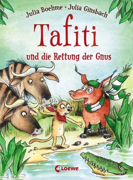 Loewe | Tafiti und die Rettung der Gnus
