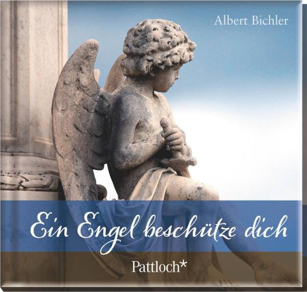 Pattloch Geschenkbuch | Ein Engel beschütze dich