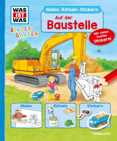 Tessloff Verlag | WAS IST WAS Kindergarten. Auf der Baustelle