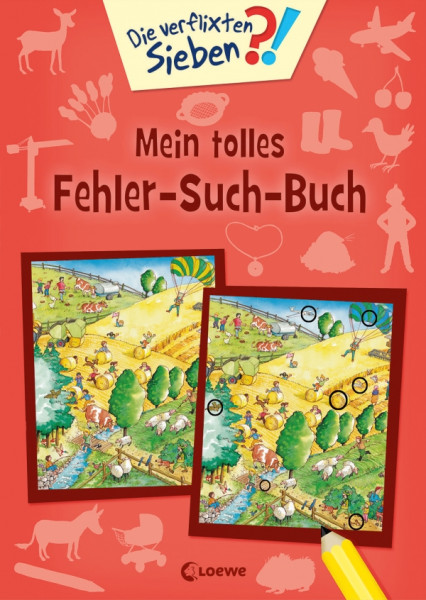 Loewe | Die verflixten Sieben - Mein tolles Fehler-Such-Buch