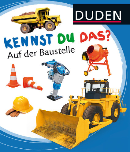S.Fischer Verlag | Duden 12+ Kennst du Baustelle | 3115