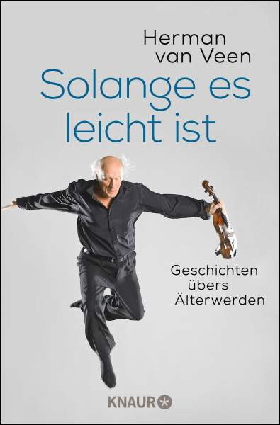 Knaur Taschenbuch | Solange es leicht ist | Veen, Herman van