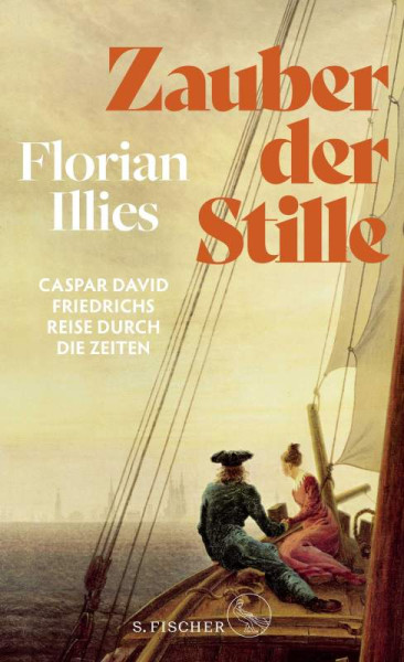 S. FISCHER | Zauber der Stille | Illies, Florian