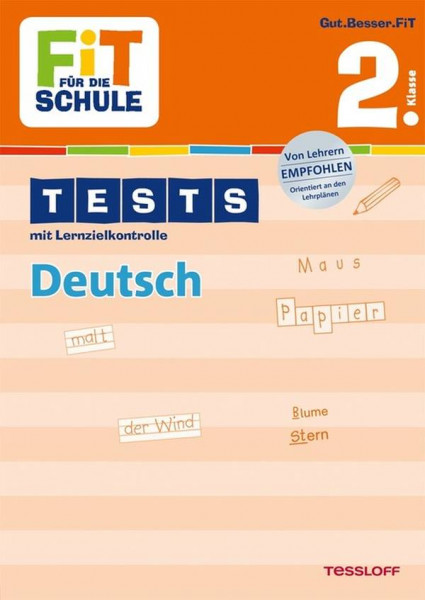 Tessloff Verlag | FiT FÜR DIE SCHULE: Tests Deutsch 2. Klasse