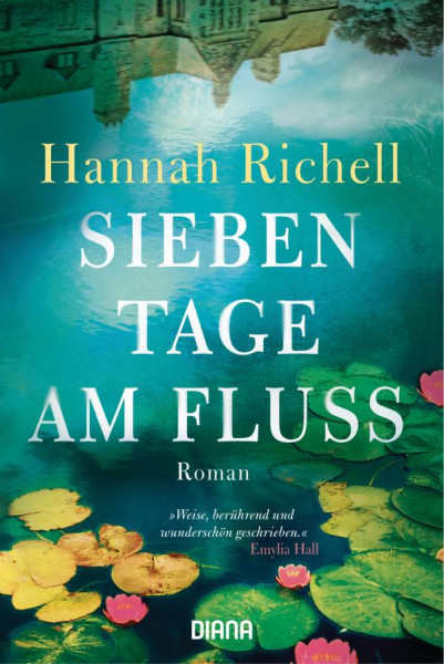 Diana | Sieben Tage am Fluss | Richell, Hannah