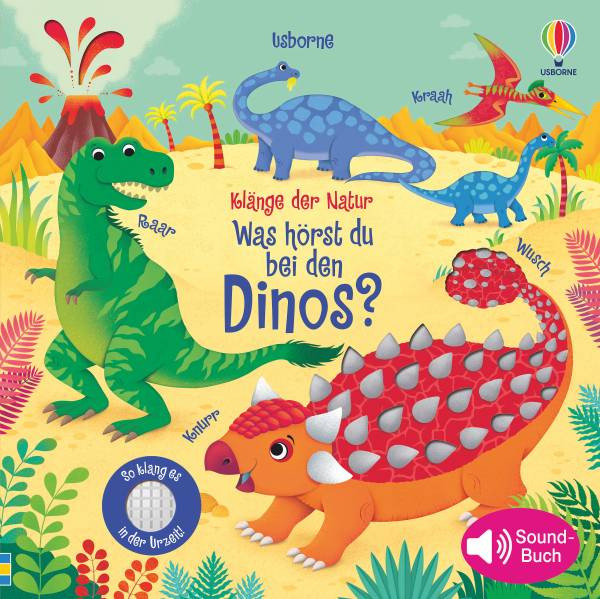 Usborne | Klänge der Natur: Was hörst du bei den Dinos?