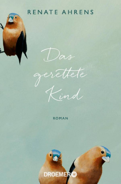 Ahrens, R: Das gerettete Kind