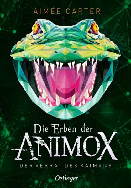 Verlag Friedrich Oetinger GmbH | Die Erben der Animox 4. Der Verrat des Kaimans | Carter, Aimée