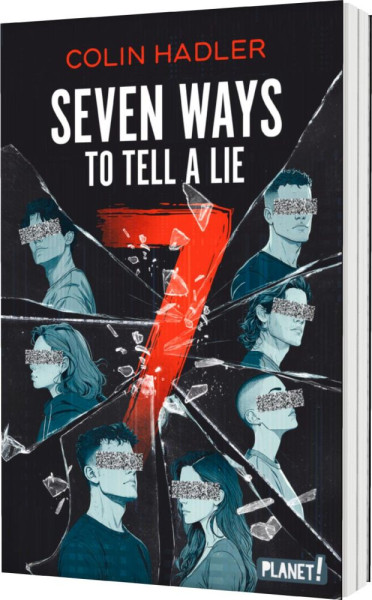 Planet! in der Thienemann-Esslinger Verlag GmbH | Seven Ways to Tell a Lie | Hadler, Colin
