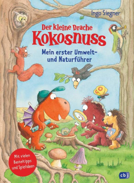 cbj | Der kleine Drache Kokosnuss – Mein erster Umwelt- und Naturführer | Siegner, Ingo