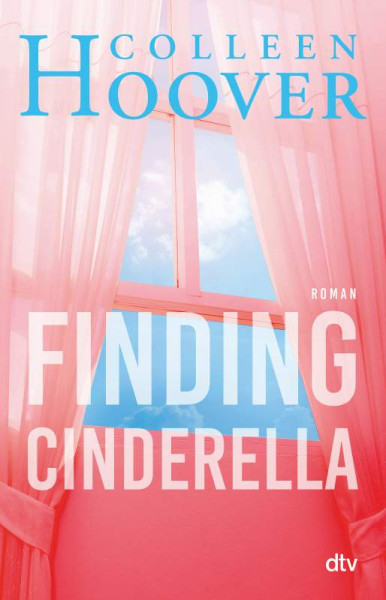 dtv Verlagsgesellschaft | Finding Cinderella | Hoover, Colleen
