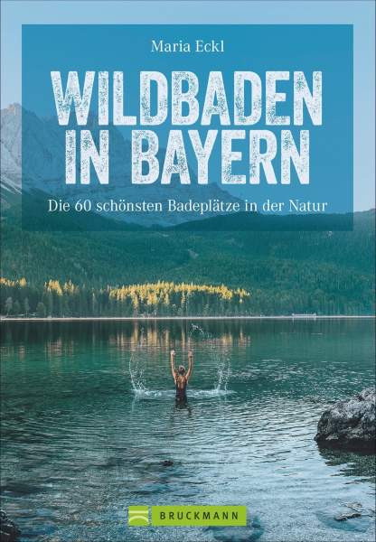 Eckl, M: Wildbaden in Bayern