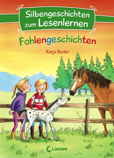 Loewe | Silbengeschichten zum Lesenlernen - Fohlengeschichten
