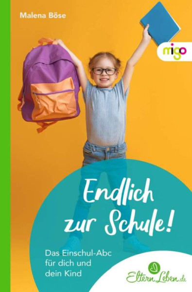 Verlag Friedrich Oetinger GmbH | Endlich zur Schule! | Böse, Malena