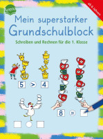 Arena | Mein superstarker Grundschulblock. Schreiben und Rechnen für die 1. Klasse | Gehring, Birgit; Roth, Lena; Krapp, Christiane