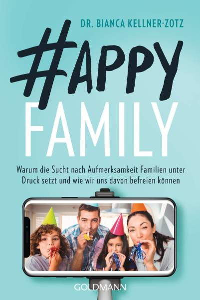 Goldmann | Happy Family | Kellner-Zotz, Bianca
