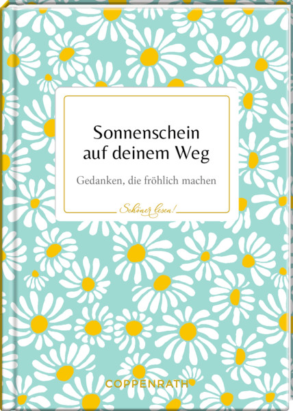 Coppenrath |Schöner lesen! No. 32: Sonnenschein auf deinem Weg