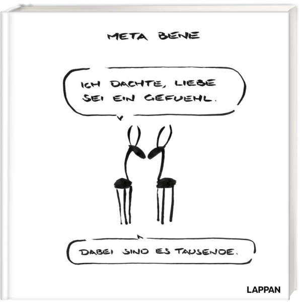Lappan | Ich dachte, Liebe sei ein Gefühl, dabei sind es tausende! | meta bene