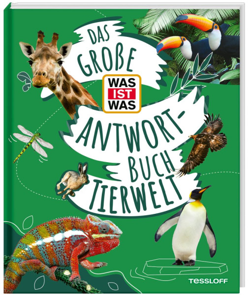 Tessloff Verlag Ragnar Tessloff GmbH & Co. KG | Das große WAS IST WAS Antwortbuch Tierwelt | Lich, Barbara