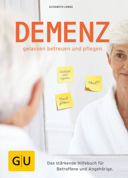 GRÄFE UND UNZER Verlag GmbH | Demenz - gelassen betreuen und pflegen