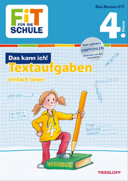 Tessloff Verlag | FiT FÜR DIE SCHULE: Das kann ich! Textaufgaben einfach lösen 4. Klasse