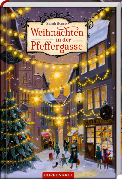 Coppenrath | Weihnachten in der Pfeffergasse | Bosse, Sarah