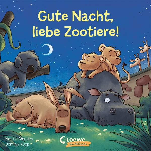 Loewe | Gute Nacht, liebe Zootiere! | Mendes, Natalie