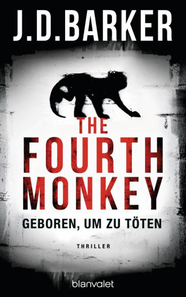 Blanvalet | The Fourth Monkey - Geboren, um zu töten