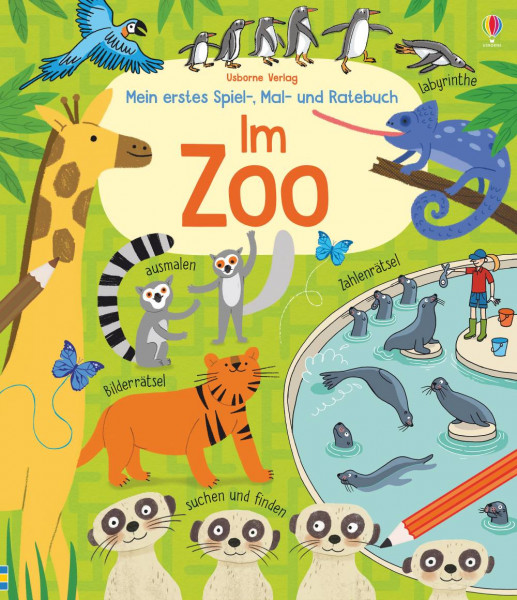 Usborne | Mein erstes Spiel-, Mal- und Ratebuch: Im Zoo