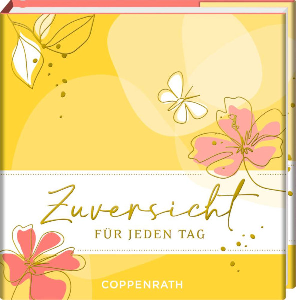 BiblioPhilia: Zuversicht - Für jeden Tag