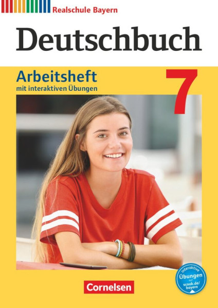 Cornelsen Verlag | Deutschbuch - Sprach- und Lesebuch - Realschule Bayern 2017 - 7. Jahrgangsstufe | 