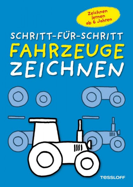 Tessloff Verlag Ragnar Tessloff GmbH & Co. KG | Fahrzeuge zeichnen Schritt-für-Schritt