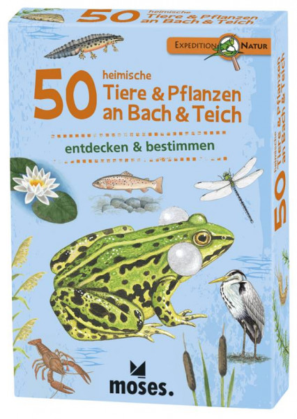 Moses | Expedition Natur 50 heimische Tiere & Pflanzen an Bach & T