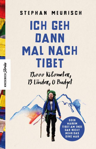 Knesebeck | Ich geh dann mal nach Tibet