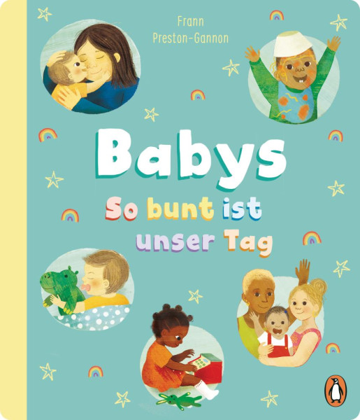 Penguin JUNIOR | Babys – So bunt ist unser Tag | Preston-Gannon, Frann
