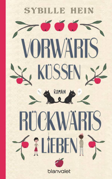 Blanvalet | Vorwärts küssen, rückwärts lieben