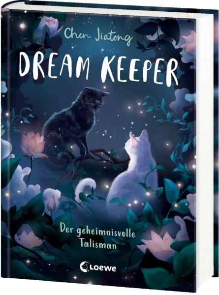 Loewe | Dream Keeper (Band 3) - Der geheimnisvolle Talisman | Chen, Jiatong