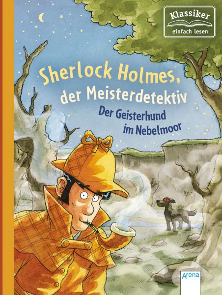 Arena | Sherlock Holmes, der Meisterdetektiv (3). Der Geisterhund im Nebelmoor