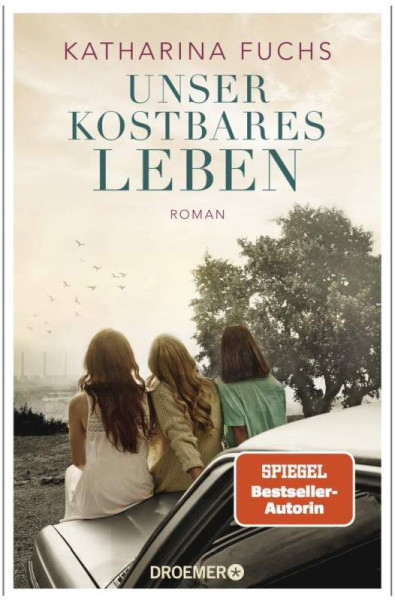 Droemer | Unser kostbares Leben | Fuchs, Katharina