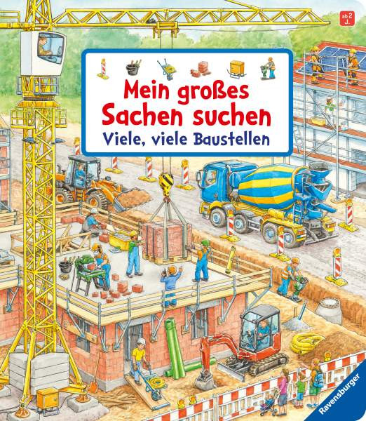Ravensburger Verlag GmbH | Mein großes Sachen suchen: Viele, viele Baustellen | Gernhäuser, Susanne