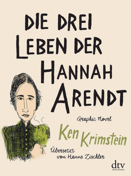 dtv Verlagsgesellschaft | Die drei Leben der Hannah Arendt
