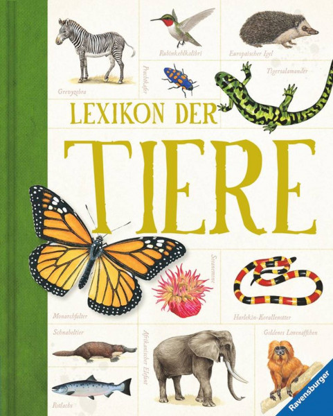 Ravensburger Verlag GmbH | Lexikon der Tiere - Ein Umfangreiches zoologisches Nachschlagewerk für Schule und Freizeit | 