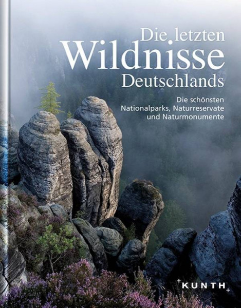 Kunth Verlag | Die letzten Wildnisse Deutschlands