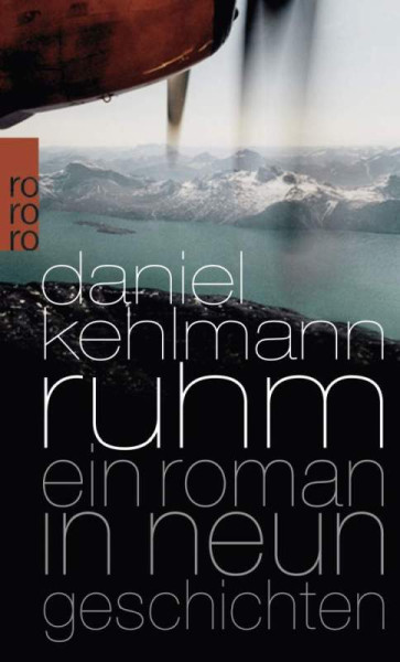 ROWOHLT Taschenbuch | Ruhm | Kehlmann, Daniel