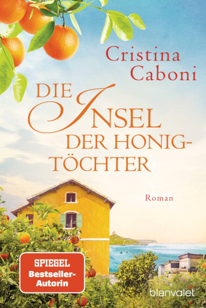 Blanvalet | Die Insel der Honigtöchter | Caboni, Cristina