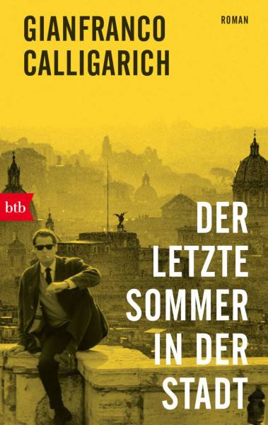 btb | Der letzte Sommer in der Stadt | Calligarich, Gianfranco